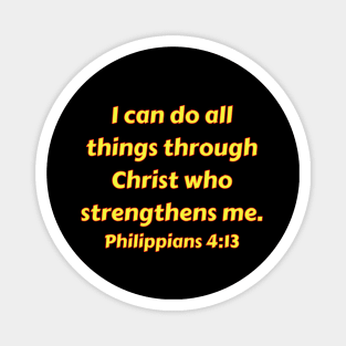 Bible Verse Philippians 4:13 Magnet